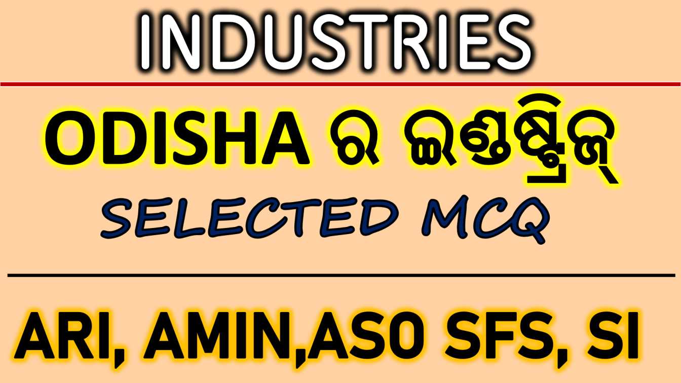 Objective Questions on Industry of Odisha