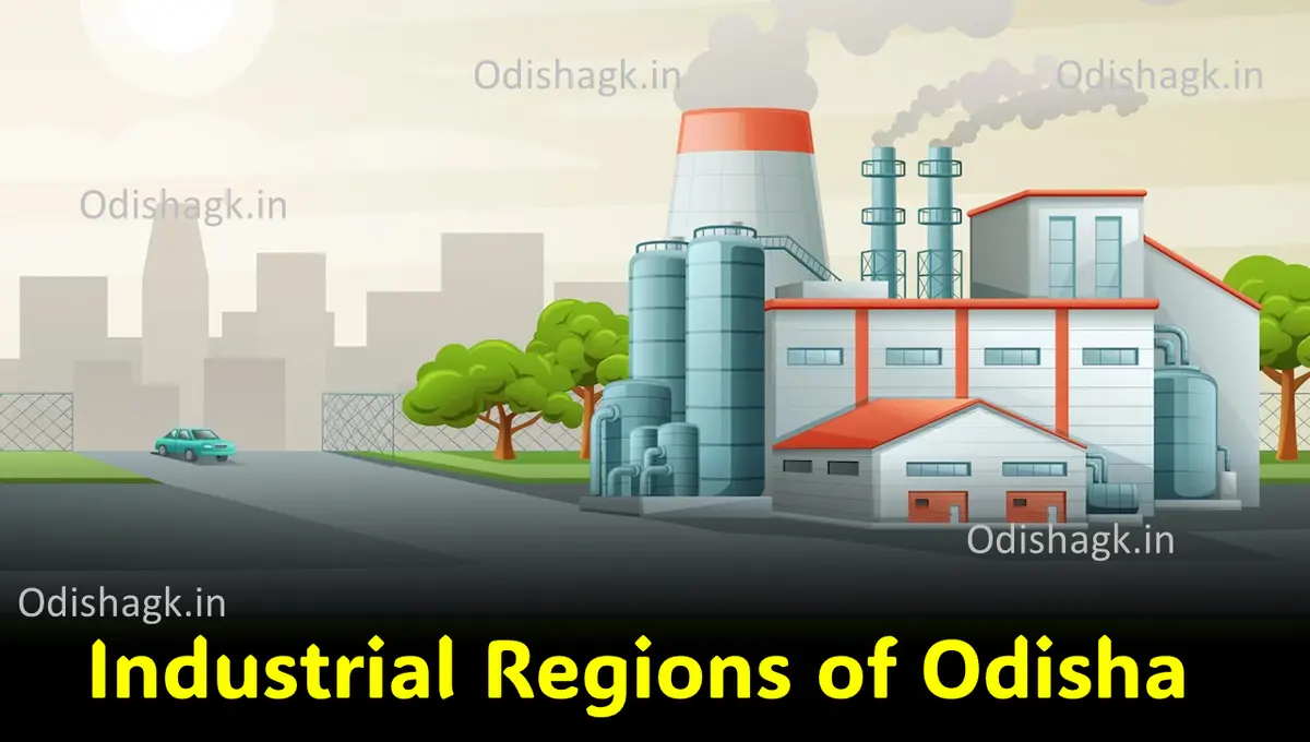 Industrial Regions of Odisha